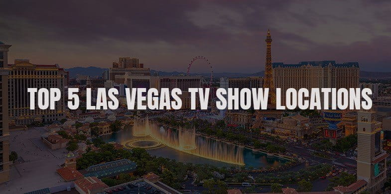 Locații TV Show Vegas