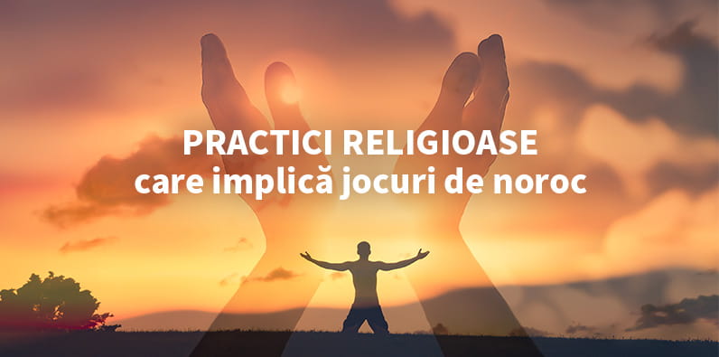 Practici religioase care implică jocuri de noroc