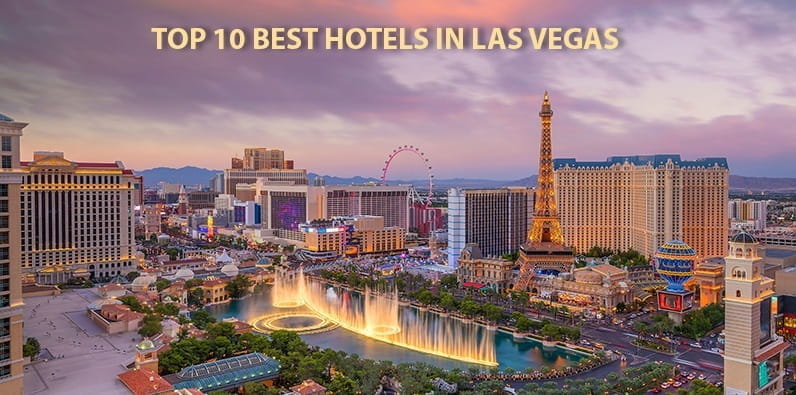 Top hoteluri din Vegas