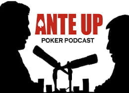 Ante Up Poker Podcast