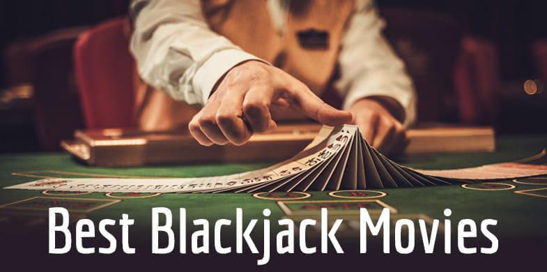 Cele mai bune filme de Blackjack pentru a viziona